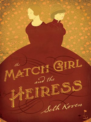 cover image of The Match Girl and the Heiress